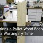 Pallet Wood Board